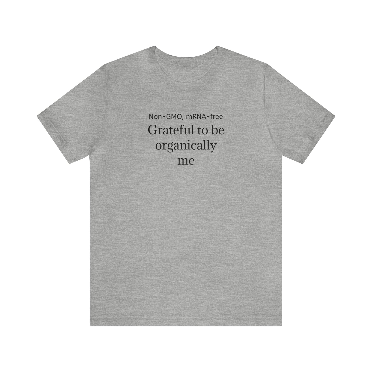 This is my Organically Me Tee