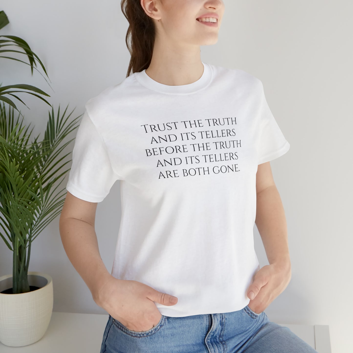 Trust the Truth Tee