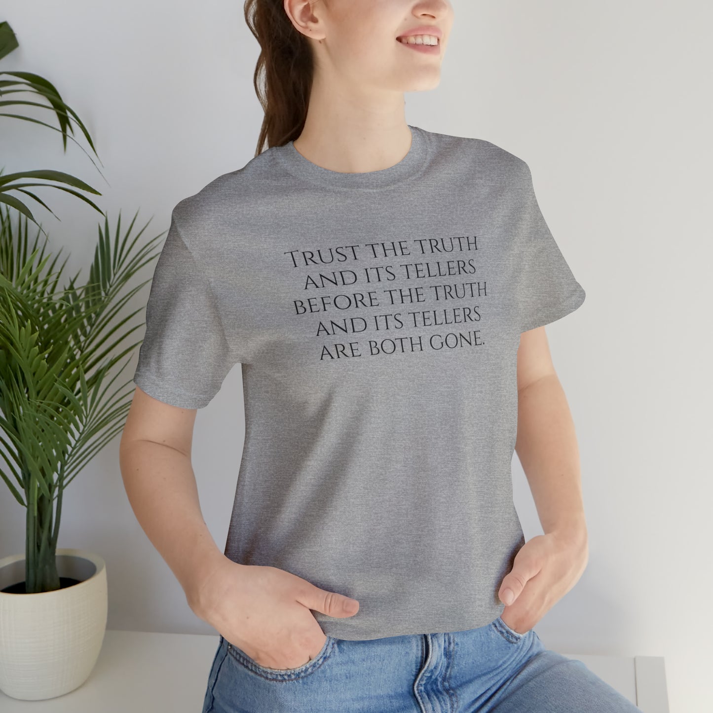 Trust the Truth Tee